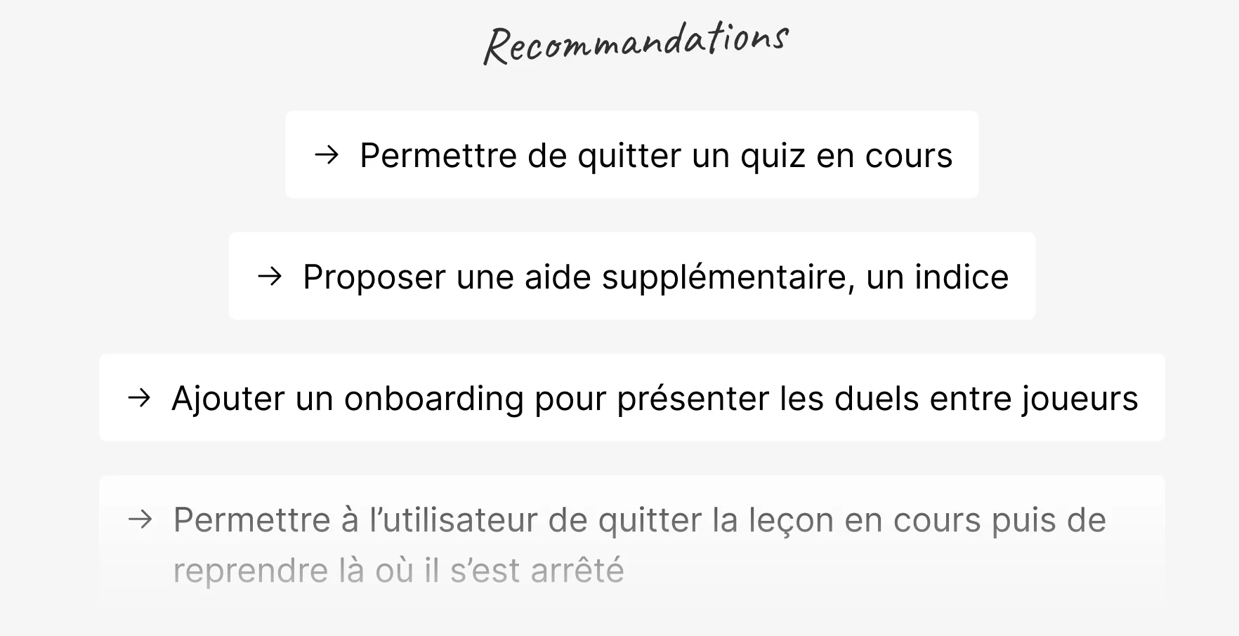 Quatre recommandations : quitter un quiz, obtenir un indice, découvrir les duels et reprendre une leçon.